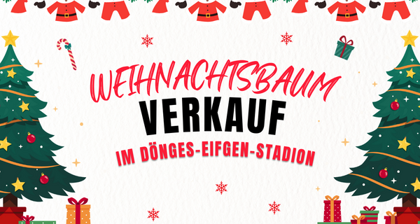 Weihnachtsbaumverkauf im Dönges-Eifgen-Stadion